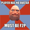 TF2Meme_NoAvatarF2P.png